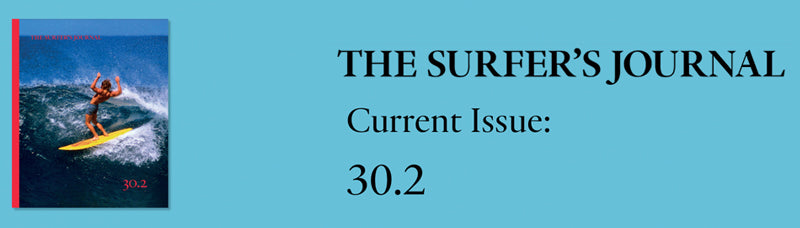THE SURFERS JOURNAL FEATURE